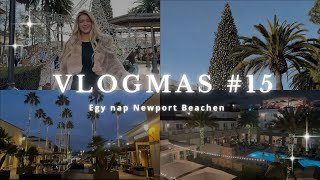 Vlogmas #15 | Egy nap Newport Beachen..