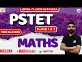 PSTET Mathematics Preparation 2024 | PSTET Paper 1 & 2 | Class-1 | By Meet Sir | Live 9:00 AM