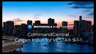 CommandCentral Citizen Input: Controlled Visual Content to the PSAP