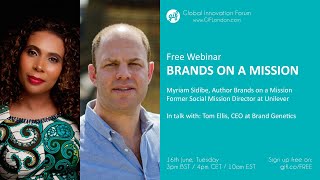 Brands on a Mission | Myriam Sidibe \u0026 Tom Ellis  | GIFLondon #WhatsNext Webinars