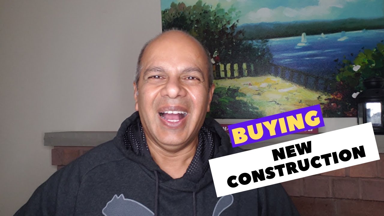 Buying New Construction Youtube