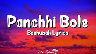 Panchhi Bole (Lyrics) - Baahubali | M.m. Kreem, Palak Muchhal