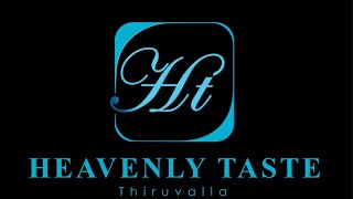 Heavenly Taste Caters \u0026 Event Makers Thiruvalla