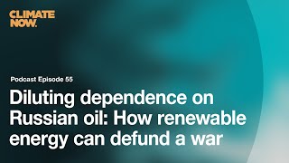 Diluting dependence on Russian oil: How renewable energy can defund a war
