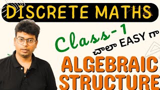 discrete maths Class 1 algebraic structure unit -3|jntuh #discretemathematics #jntuh #jntuk #jntua