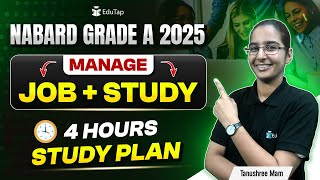 NABARD Grade A 2025 Preparation Strategy for Working Aspirants | How To Prepare For NABARD Grade A