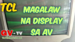 Troubleshoot #6 TCL AV Display Magalaw At Minsan Walang Display