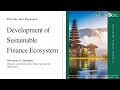 Development of Sustainable Finance Ecosystem in Indonesia | Hernawan B. Sasongko