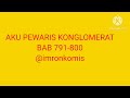 NOVEL AKU PEWARIS KONGLOMERAT BAB 791-800