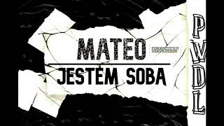 MATEO - JESTEM SOBĄ