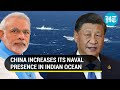 'Indian Ocean no more India's Ocean': Chinese survey raises alarm in New Delhi | Detail