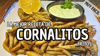 Receta de Cornalitos Fritos con un par de secretos de regalo.