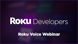 Roku Voice Webinar
