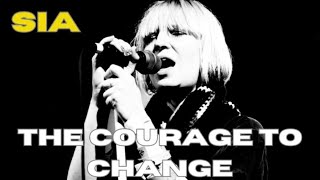 SIA -  The Courage To Change, #CourageToChange #Sia #TheQueensGambit