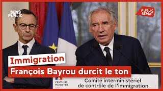 Immigration : François Bayrou durcit le ton