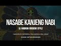 SYI'IR NASABE KANJENG NABI HADROH VERSION FULL BASS