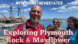 Exploring Plymouth Rock and the Mayflower II in Massachusetts