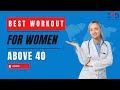 Best Workouts For Women Over 40 | Exercise Daily Magazine