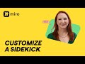 How to Customize a Miro Sidekick for Your Team