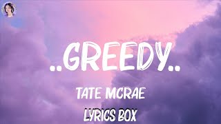 Tate McRae - ..Greedy..(Lyrics) | Libianca, Ed Sheeran,... Mix Lyrics