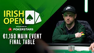 Irish Poker Open: €1K main Event - FINAL TABLE Livestream 🍀 PokerStars