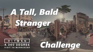 Hitman - Marrakesh/A Gilded Cage - A Tall, Bald Stranger Challenge (XBox/PC/PS4)