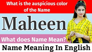 Maheen Name Meaning In English | Maheen Meaning | What Is The Meaning Of Name Maheen | Baby Names Un