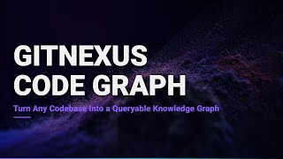 GitNexus: Turn Any Codebase Into a Knowledge Graph