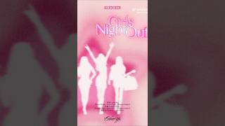 Track-4《Girls Night Out》 #estheryu #虞书欣 #yushuxin #shorts #foryou