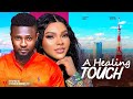 A Healing Touch - Sarian Martin, Maurice Sam, Ifeka Doris 2024 New Nigerian Movie