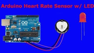 Arduino Heart Rate Sensor w/ LED