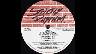 Logic - The Warning (acapella) Strictly Rhythm records 1990