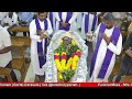 funeral mass mrs. dhanam gorla carasala mother of fr c arulraj live @kilacheryparish