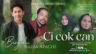 BERGEK Feat NAZAR APACHE CI COK CAN OFFICIAL MUSIC VIDEO