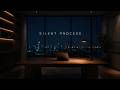 SILENT PROCESS 🌙 Deep Focus Music for Coding & Productivity