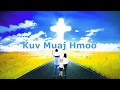 Suab Hmoob Nkauj Ntseeg - Vim kuv muaj hmoo