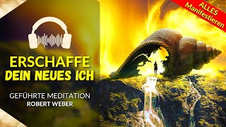 Geführte Meditation | Erschaffe dein neues Ich