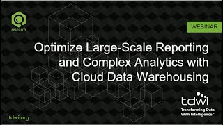 Optimize Large-Scale Reporting and Complex Analytics with Cloud Data Warehousing