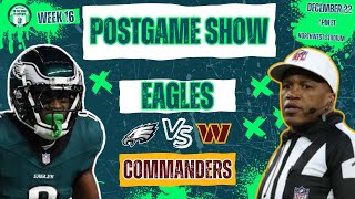 Eagles Postgame | Cheated Out of Win vs Commanders \u0026 Refs in Week 16 | 12-3 Reaction