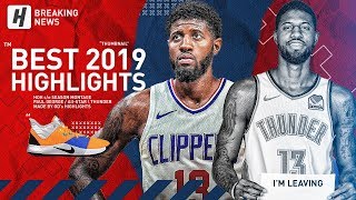 Paul George BEST Highlights & Moments from 2018-19 NBA Season! Welcome to the Cl