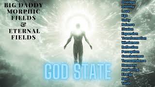 God State : Become the Source, Limitless & Infinite Power (Morphic Field)@Eternalfields
