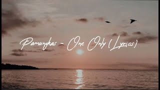 Pamungkas - One Only Lyrics