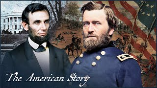 How Lincoln's Appointment Of Ulysses S. Grant Won The American Civil War | The American Story