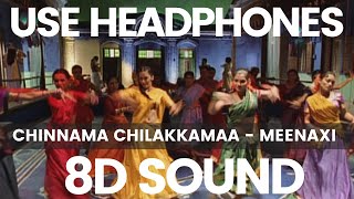 Chinnamma Chilakkamma | Meenaxi | A R Rahman | S Singh | 8D Records | 8D Songs
