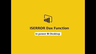ISERROR function (DAX) - (DAX) | ISERROR function (DAX) In Power BI Desktop