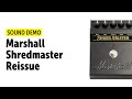 Marshall Shredmaster Reissue - Sound Demo (no talking)