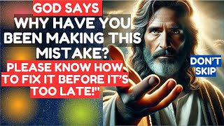 God Says  a big mistake made.. | Today God Message for You |God's msg  #godmessagetoday #jesuschrist