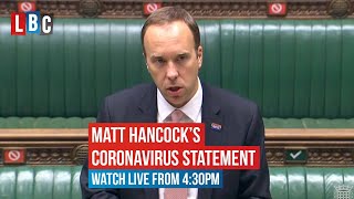 Matt Hancock delivers Commons statement on coronavirus | watch live on LBC