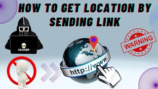 how to get location by sending link