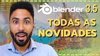 Blender 3.5 Todas as novidades!